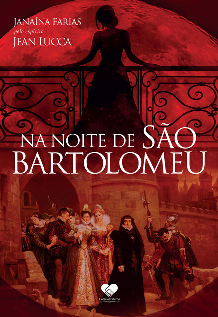 Na noite de São Bartolomeu, Janaína Farias, Jean Lucca
