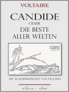 Candide oder “Die beste aller Welten”, Voltaire, Paul Klee