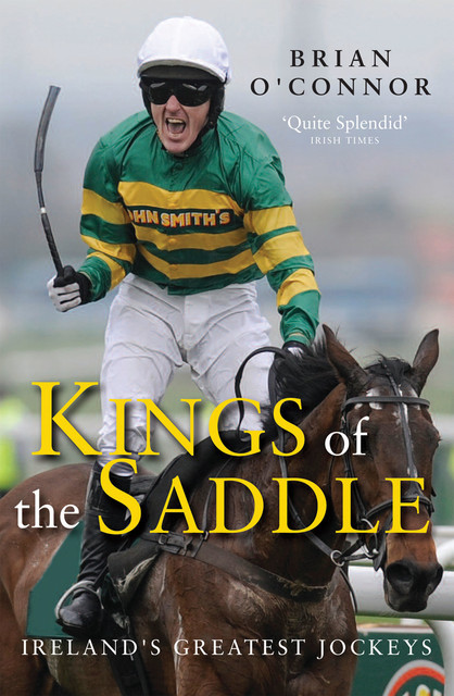 Kings of the Saddle, Brian O'Connor