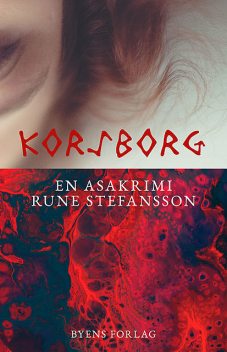 Korsborg, Rune Stefansson