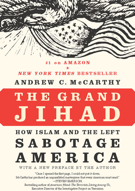 The Grand Jihad, Andrew McCarthy