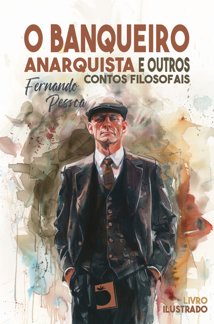 O banqueiro anarquista, Fernando Pessoa