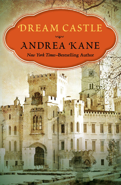 Dream Castle, Andrea Kane