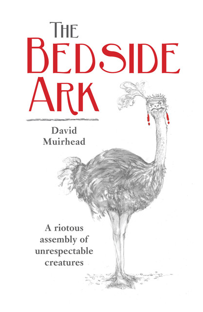 The Bedside Ark, David Muirhead
