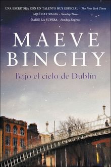 Bajo El Cielo De Dublín, Maeve Binchy