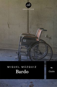 Bardo, Miguel Múzquiz