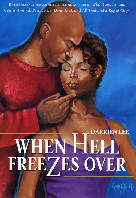 When Hell Freezes Over, Darrien Lee