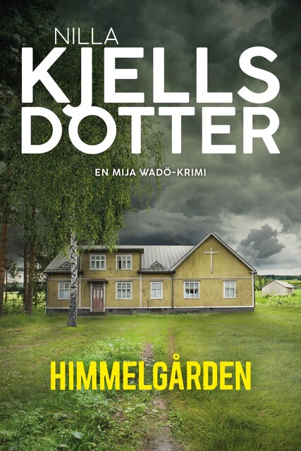 Himmelgården – 2, Nilla Kjellsdotter