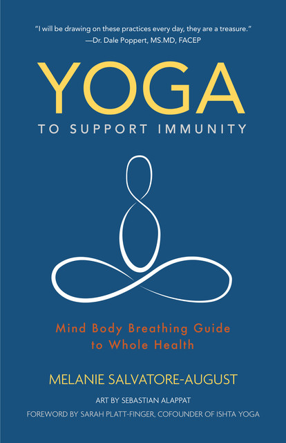 Yoga to Support Immunity, Melanie Salvatore-August