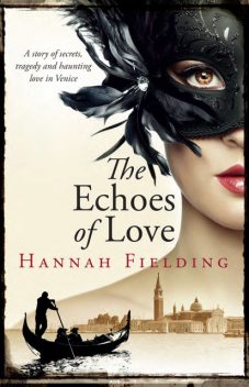 The Echoes of Love, Hannah Fielding