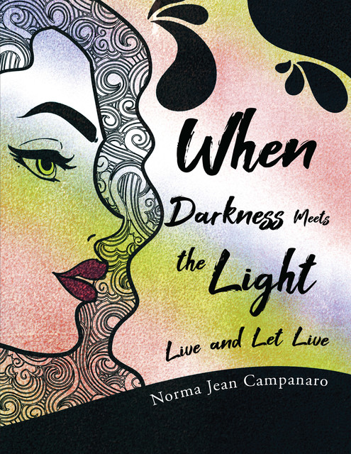 When Darkness Meets the Light, Norma Jean Campanaro