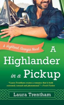 A Highlander in a Pickup, Laura Trentham