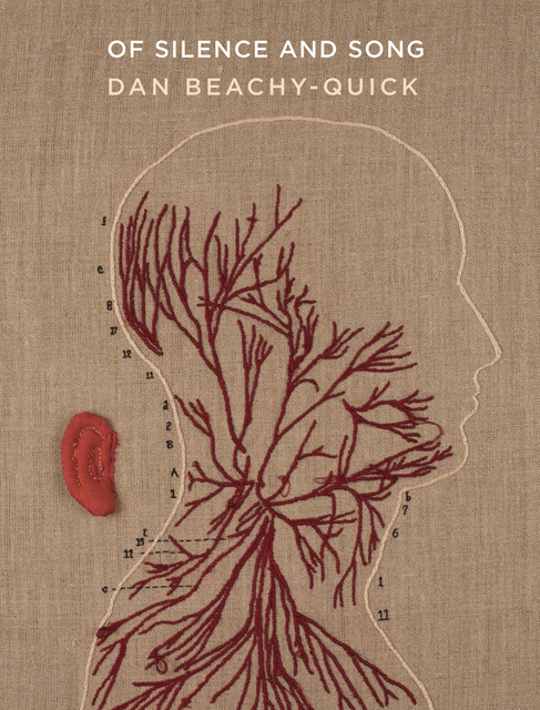 Of Silence and Song, Dan Beachy-Quick