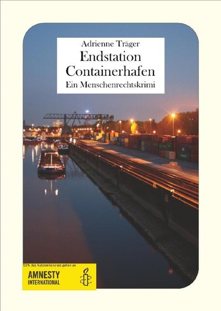 Endstation Containerhafen, Adrienne Träger