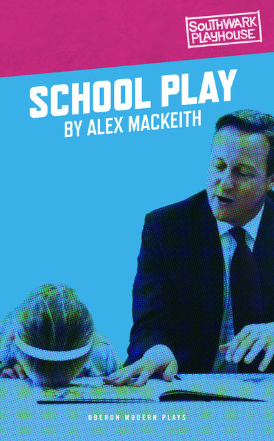School Play, Alex MacKeith Alex MacKeith