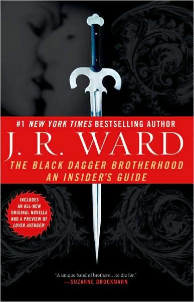 The Black Dagger Brotherhood: An Insider's Guide, J.R.Ward