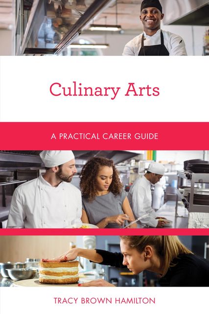 Culinary Arts, Kezia Endsley, Tracy Brown Hamilton