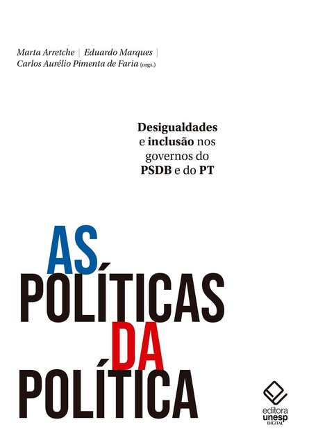 As políticas da política, Eduardo Marques, Marta Arretche