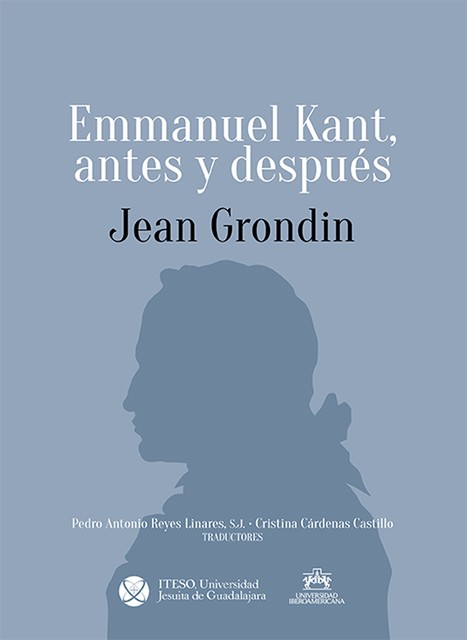 Emmanuel Kant, antes y después, Jean Grondin