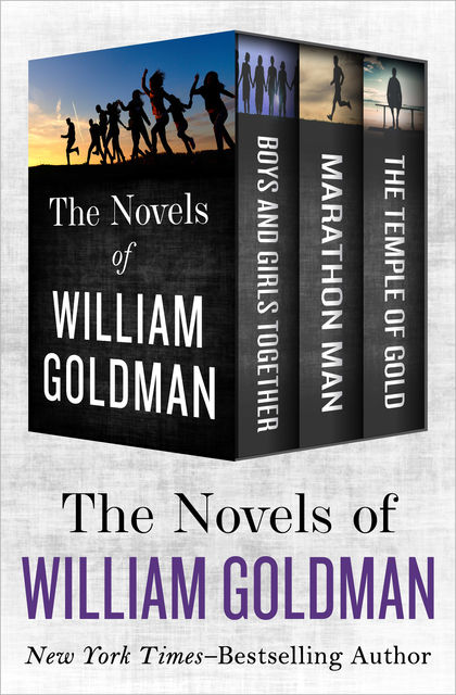 The Novels of William Goldman, William Goldman