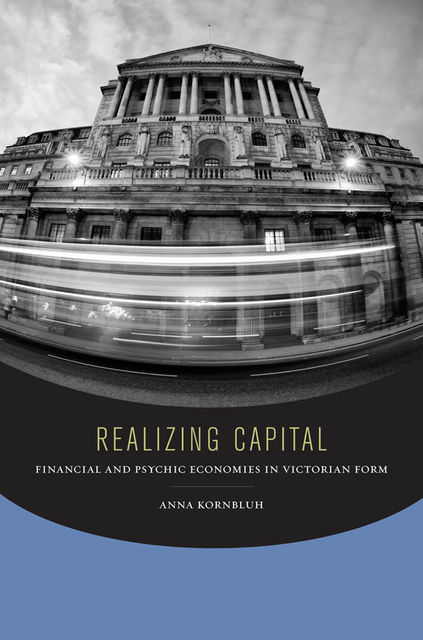 Realizing Capital, Anna Kornbluh