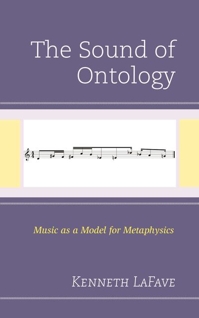 The Sound of Ontology, Kenneth LaFave