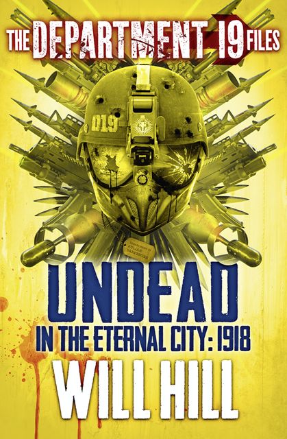 The Department 19 Files: Undead in the Eternal City: 1918, Will Hill