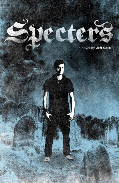 Specters, Jeff Gelb
