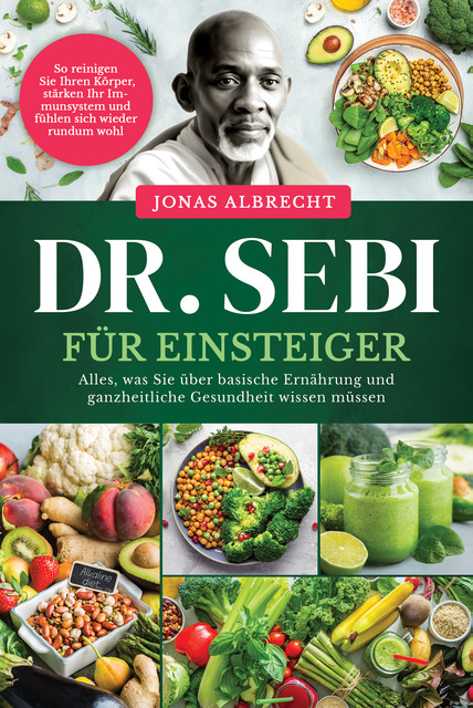 Dr. Sebi für Einsteiger, Jonas Albrecht