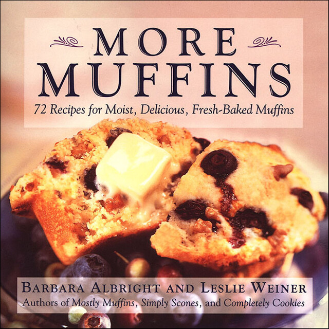 More Muffins, Barbara Albright, Leslie Weiner