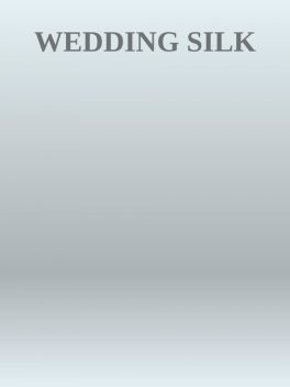 Wedding Silk, Brian Herbert, Kevin J.Anderson