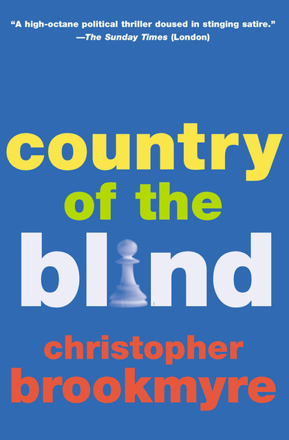 Country of the Blind, Christopher Brookmyre