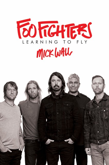 Foo Fighters, Mick Wall