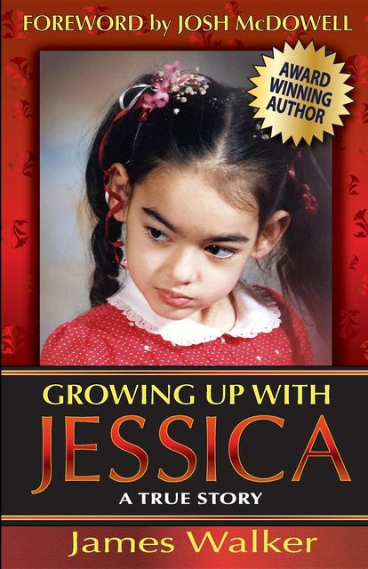 Growing Up with Jessica, Second Edition, James Walker