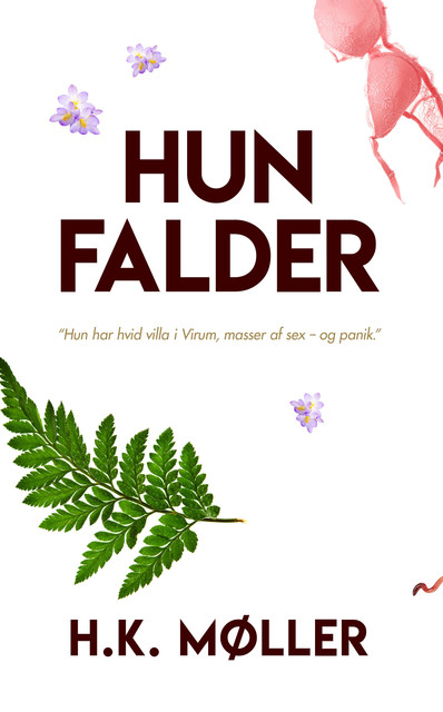 Hun falder, H.K. Møller