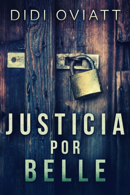 Justicia Por Belle, Didi Oviatt