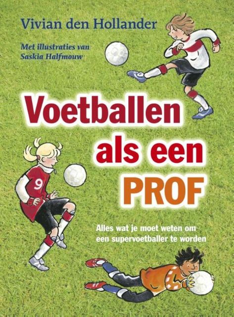 Voetballen als een prof, Hollander Den