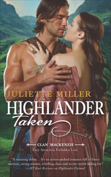 Highlander Taken, Juliette Miller