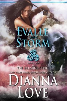 Evalle and Storm: Belador book 10.5, Dianna Love