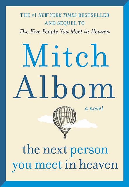 The Next Person You Meet in Heaven, Mitch Albom
