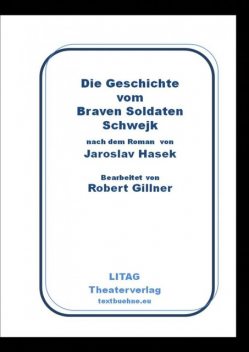 Die Geschichte vom Braven Soldaten Schwejk, Jaroslav Hašek