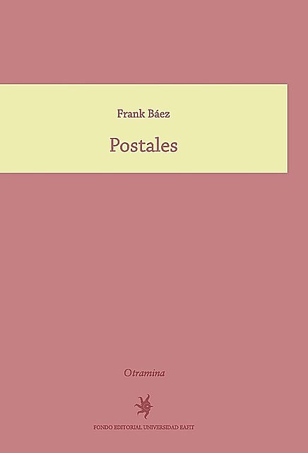 Postales, Frank Báez