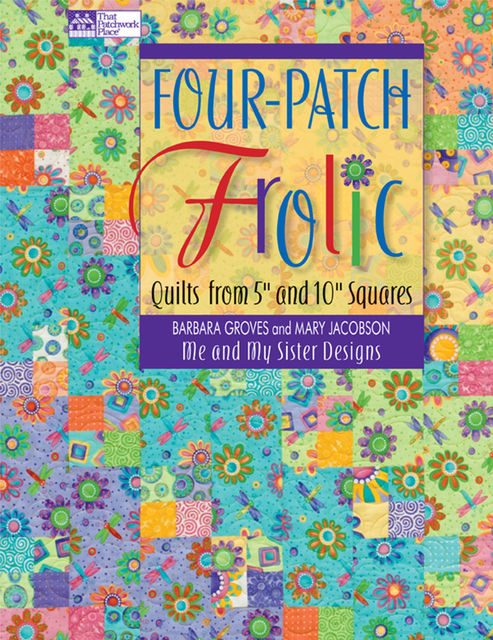 Four-Patch Frolic, Barbara Groves, Mary Jacobson