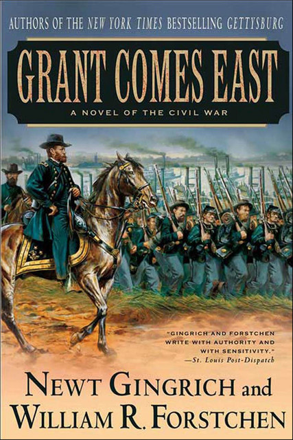 Grant Comes East, William Forstchen