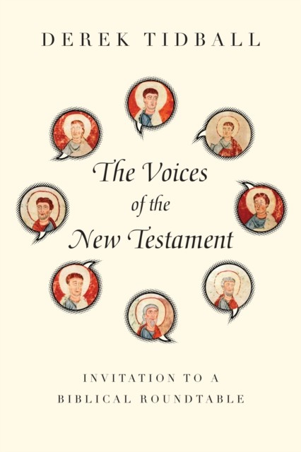 Voices of the New Testament, Derek Tidball