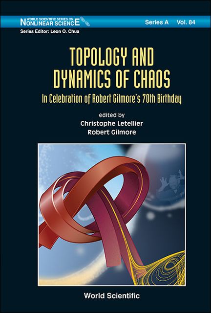 Topology and Dynamics of Chaos, Robert Gilmore, Christophe Letellier