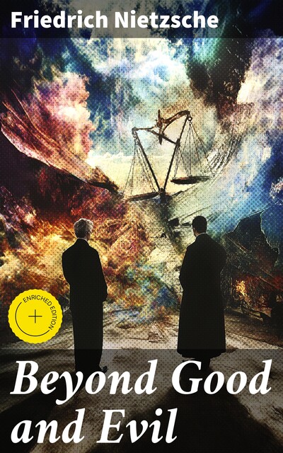 Beyond Good and Evil, Friedrich Nietzsche