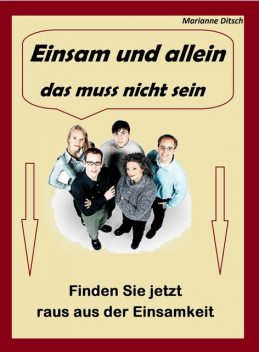 Einsamkeit, Justin Dorn