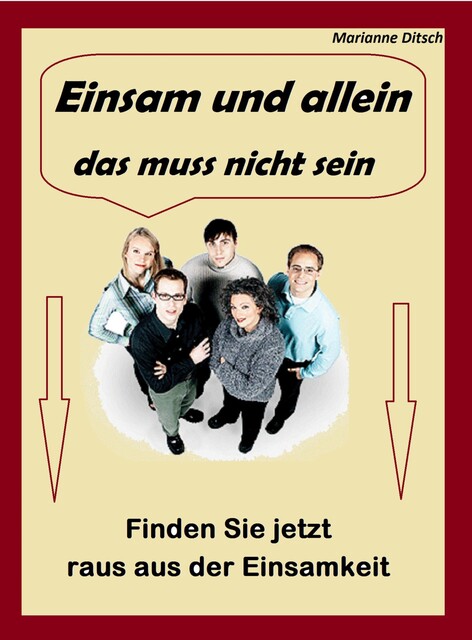 Einsamkeit, Justin Dorn