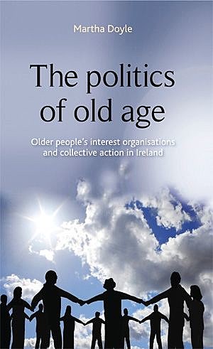 The politics of old age, Martha Doyle